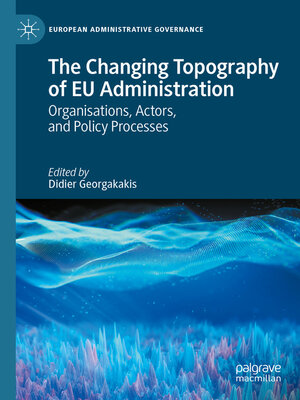 cover image of The Changing Topography of EU Administration